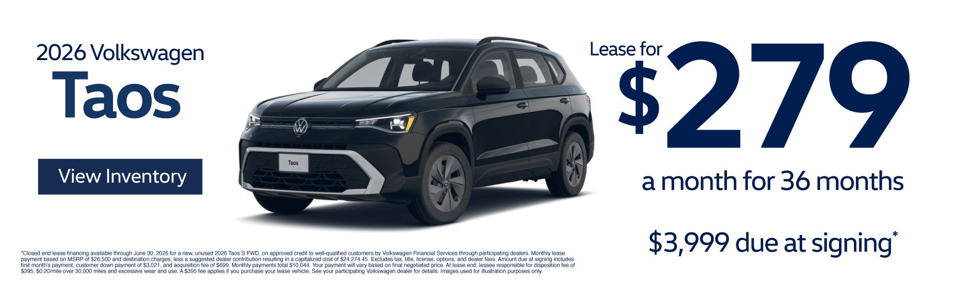 2026 Volkswagen Taos	Lease for $279/mo for 36 months - $3,99