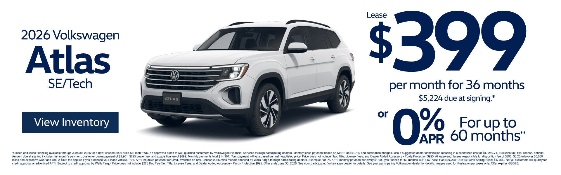 2026 Volkswagen Atlas SE/Tech	$399/mo for 36-month lease - $