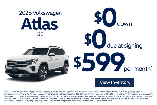 2026 Volkswagen Atlas SE	"$0 DOWN / $0 DUE AT SIGNING $599 